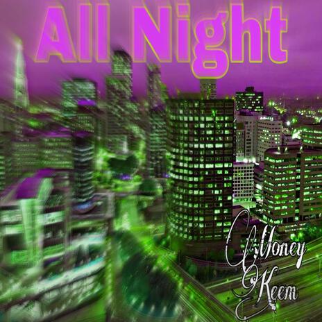 All Night | Boomplay Music