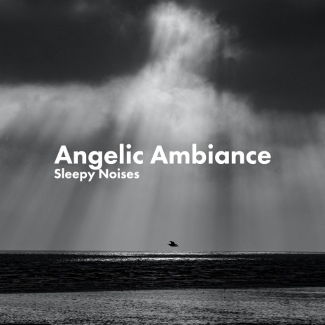 Angelic Ambiance | Boomplay Music