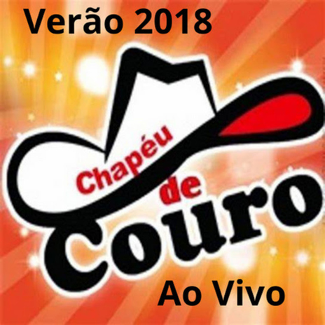 Equipe abre e fecha bar - CHAPÉU DE COURO (Ao Vivo) | Boomplay Music