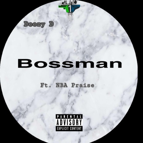 Bossman ft. Nba Praise