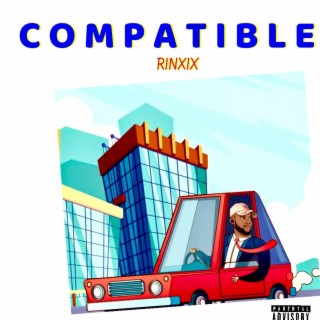 compatible lyrics | Boomplay Music