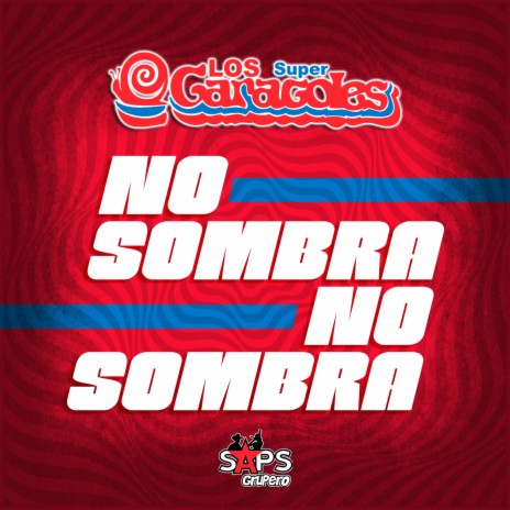 No Sombra No Sombra | Boomplay Music