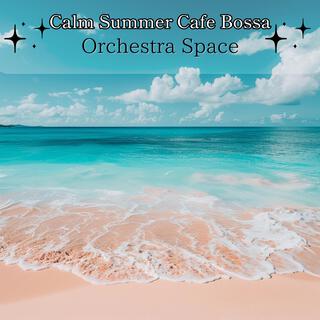 Calm Summer Cafe Bossa