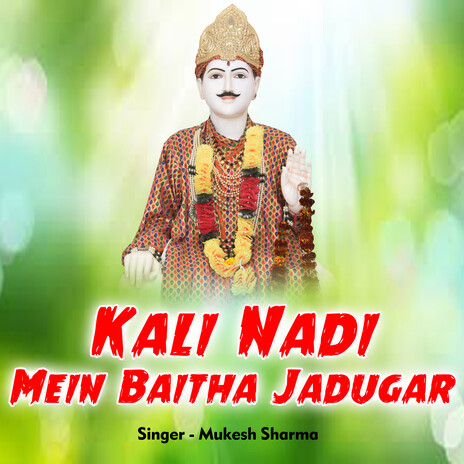 Kali Nadi Mein Baitha Jadugar | Boomplay Music