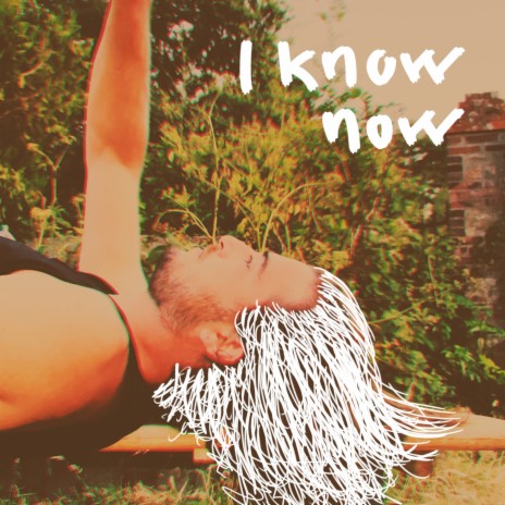 I Know Now | Boomplay Music