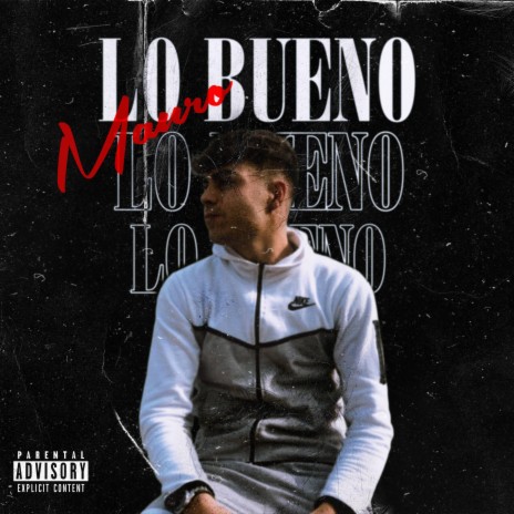 Lo bueno | Boomplay Music