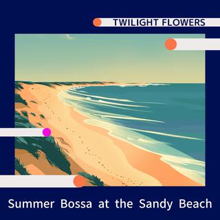 Summer Bossa at the Sandy Beach