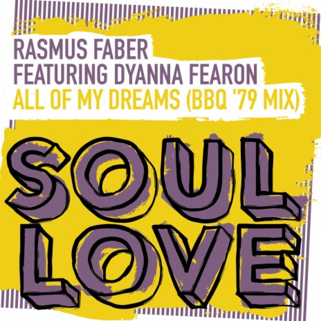 All Of My Dreams ft. Dyanna Fearon | Boomplay Music