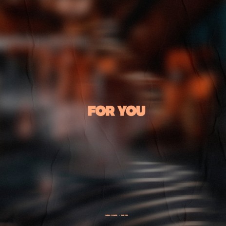 For You | Boomplay Music