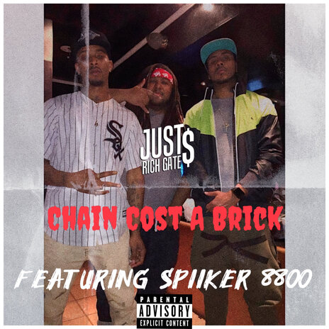 Chain Cost A Brick ft. Spiiker 8800 | Boomplay Music