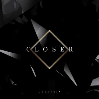 Closer