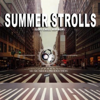 Summer Strolls (Lofi Chill Hip-Hop)