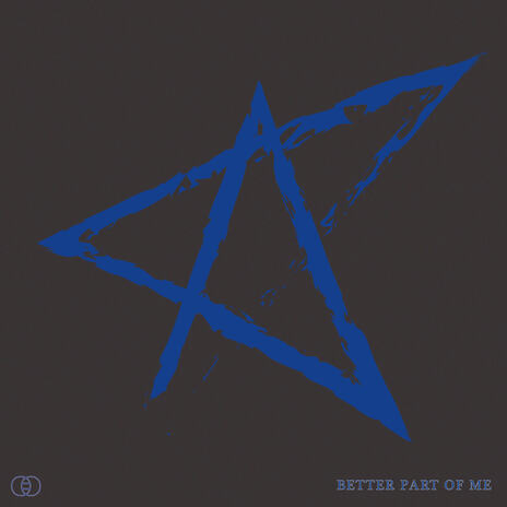 Better Part of Me | Boomplay Music