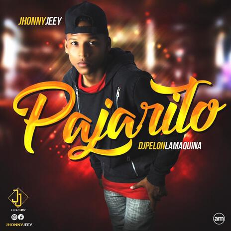 Pajarito | Boomplay Music