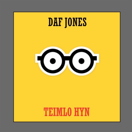 Teimlo Hyn | Boomplay Music