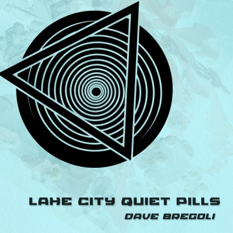 Lake City Quiet Pills | Boomplay Music