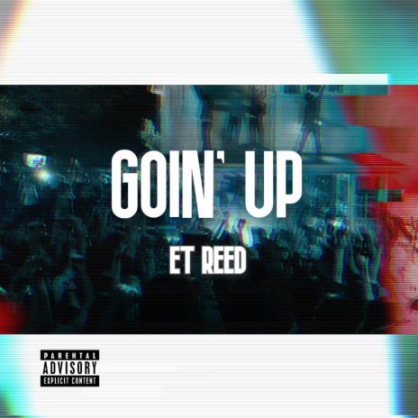 Goin' Up | Boomplay Music