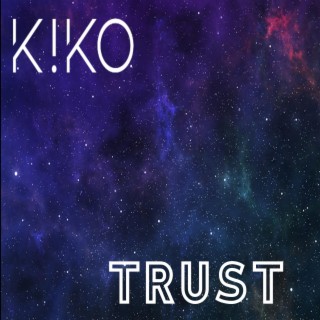 Trust (Extended Mix)