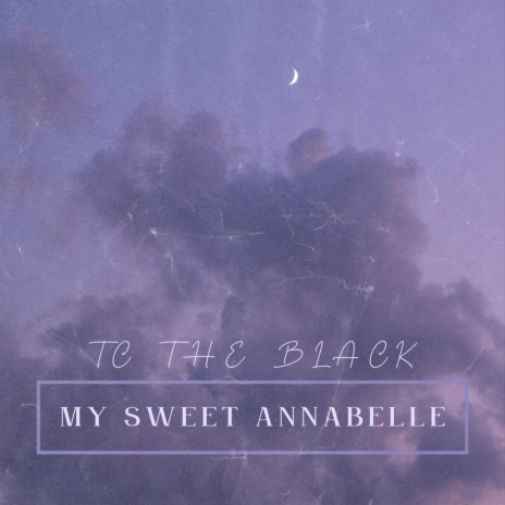 My Sweet Annabelle | Boomplay Music