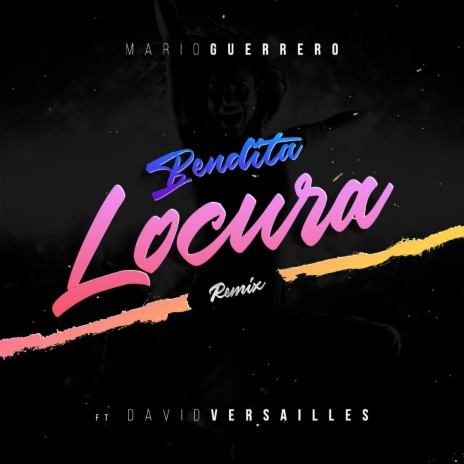 Bendita Locura ft. David Versailles | Boomplay Music