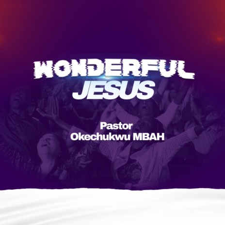 Wonderful Jesus | Boomplay Music