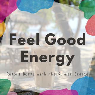 Resort Bossa with the Summer Breeze