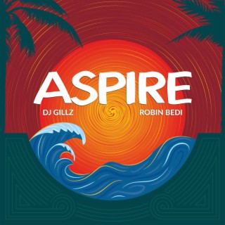 Aspire ft. Robin Bedi lyrics | Boomplay Music