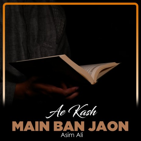 Ae Kash Main Ban Jaon | Boomplay Music