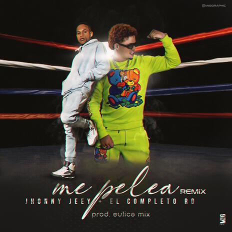 Me Pelea (Remix) | Boomplay Music