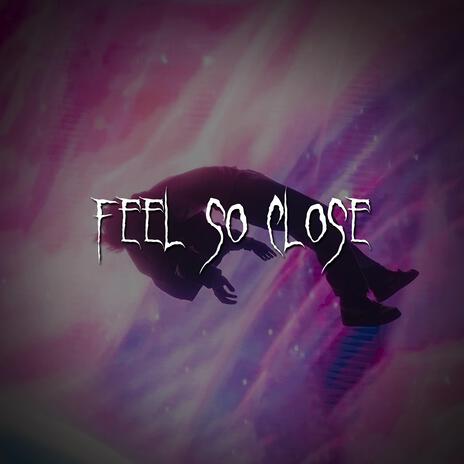 feel so close (Radio Edit)