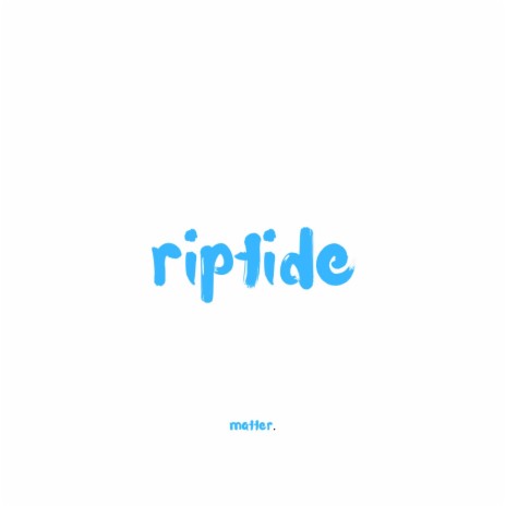 riptide | Boomplay Music