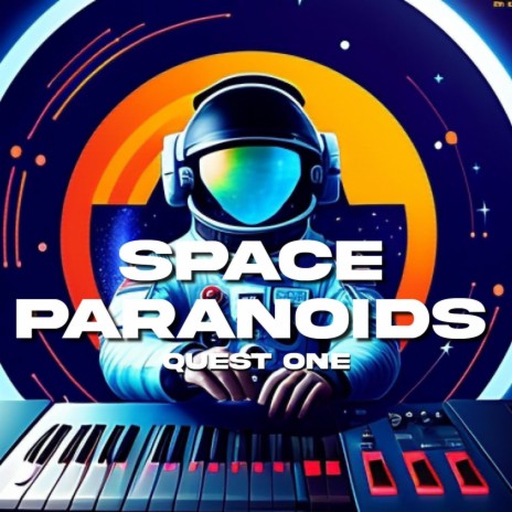 Space Paranoids | Boomplay Music