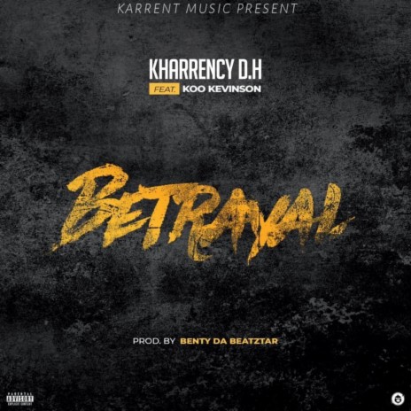 Betrayal ft. Ko-Kevinson | Boomplay Music