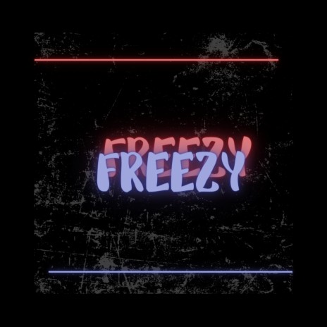 FREEZY (Freestyle Vol 1)