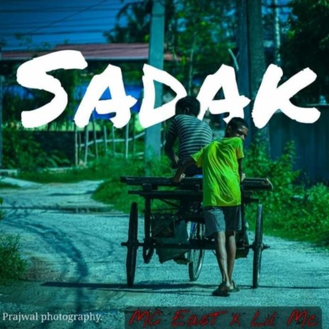 Sadak Mc EasT (feat. Lil Mc) | Boomplay Music