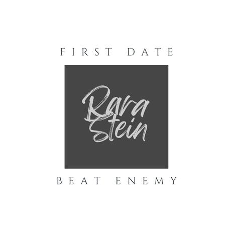 First Date Beat Enemy | Boomplay Music