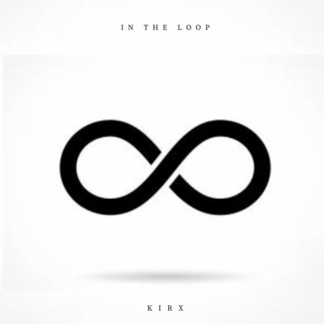 In The Loop | Boomplay Music