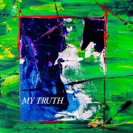 My Truth (Acoustic) | Boomplay Music