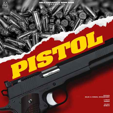 Pistol ft. Raja | Boomplay Music