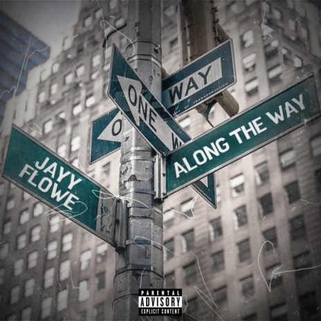 Along The Way (Freestyle) | Boomplay Music