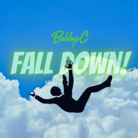 Fall Down | Boomplay Music