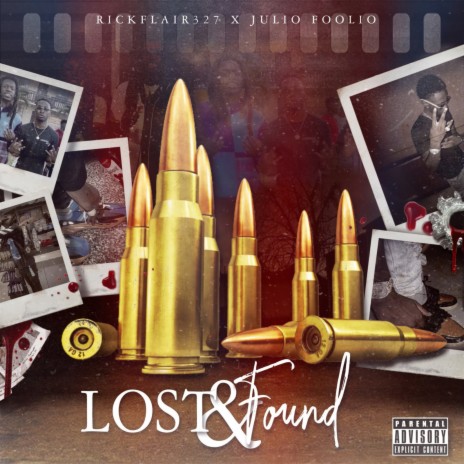 Lost & Found ft. Julio Foolio | Boomplay Music