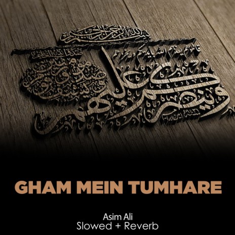 Gham Mein Tumhare Lofi | Boomplay Music