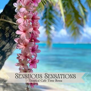 Tropical Cafe Time Bossa