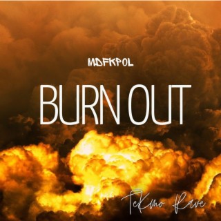 Burn Out