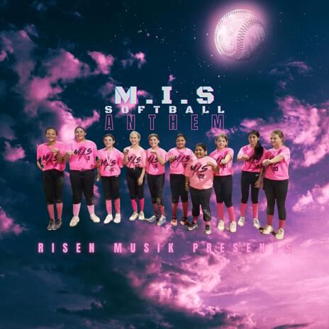 MIS SOFTBALL ANTHEM | Boomplay Music