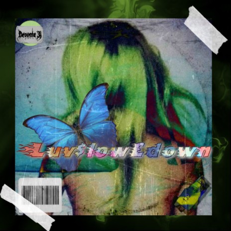 LUV$LOW£DOWN | Boomplay Music