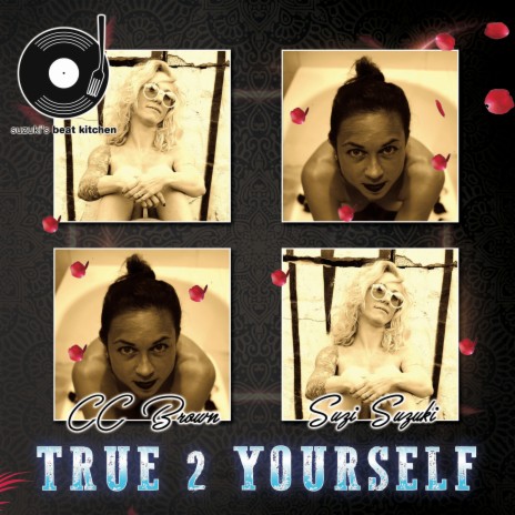 True 2 Yourself ft. CC Brown | Boomplay Music