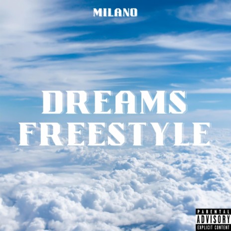 Dreams Freestyle | Boomplay Music