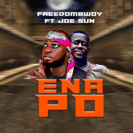 Ena Po ft. Joe Sun | Boomplay Music